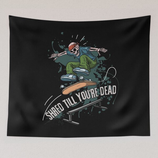 Item preview, Shred till you're dead designed and sold by Marti t-shirts.