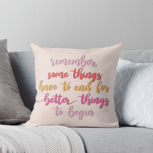 Item preview, Things End for Better Things to Begin designed and sold by Libby :).