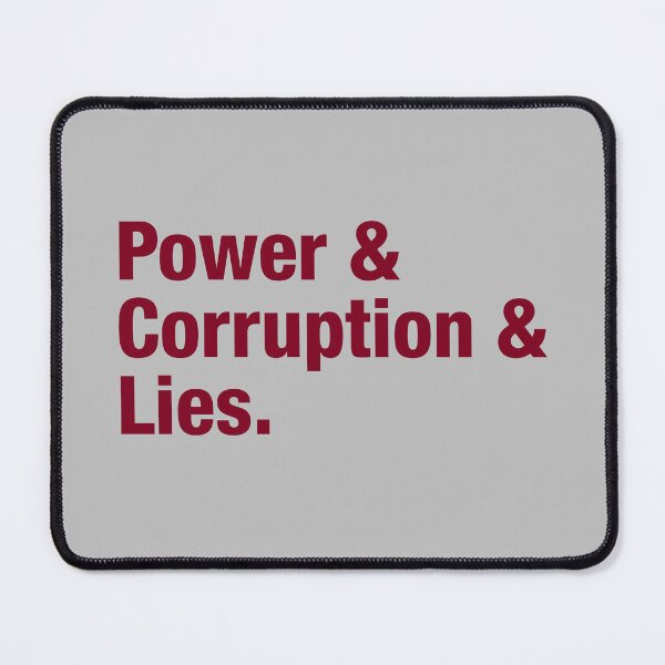 Item preview, Power Corruption Lies, burgundy designed and sold by perezzzoso.