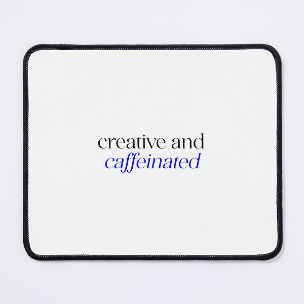 Item preview, creative and caffeinated designed and sold by mejaldesigns.