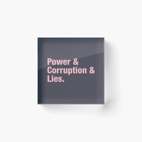 Item preview, Power Corruption Lies, pink designed and sold by perezzzoso.