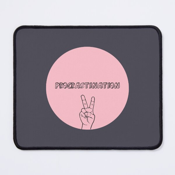 Item preview, Procrastination pink designed and sold by perezzzoso.