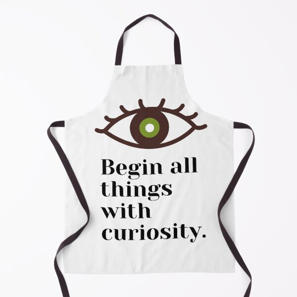 Item preview, Begin All Things With Curiosity designed and sold by Jinx Davis.
