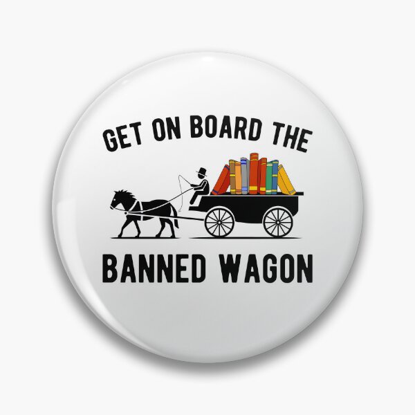 Item preview, Get on board the Banned Wagon - read banned books designed and sold by goodtogotees.