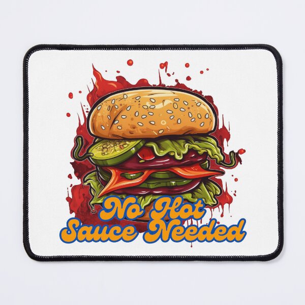 Item preview, No Hot Sauce Needed! designed and sold by Zeng-Graphics.