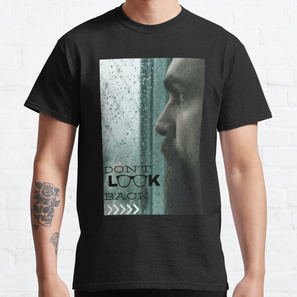 PRE-ORDER: Don't Look Back T-Shirt