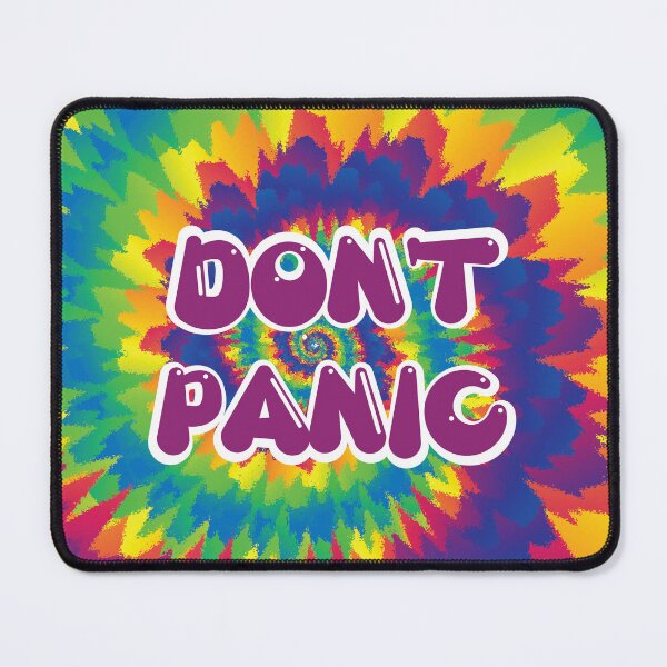 Item preview, Don't Panic Tie-Dye designed and sold by Digitzed Glass.