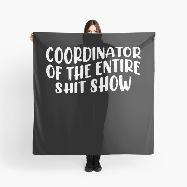 Item preview, Coordinator Of The Entire Shit Show Funny Family Party Humor Gift designed and sold by TMelonShop.