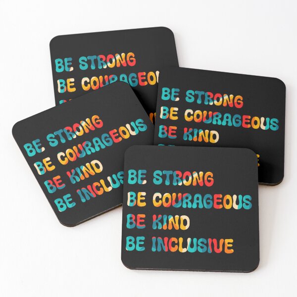 Item preview, Be strong, courageous, kind and inclusive designed and sold by Artisttina.