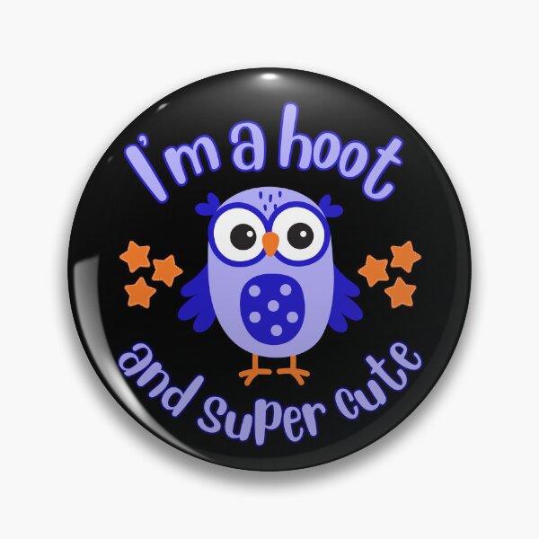 Item preview, I'm a Hoot and Super Cute designed and sold by BluePlanetMerch.