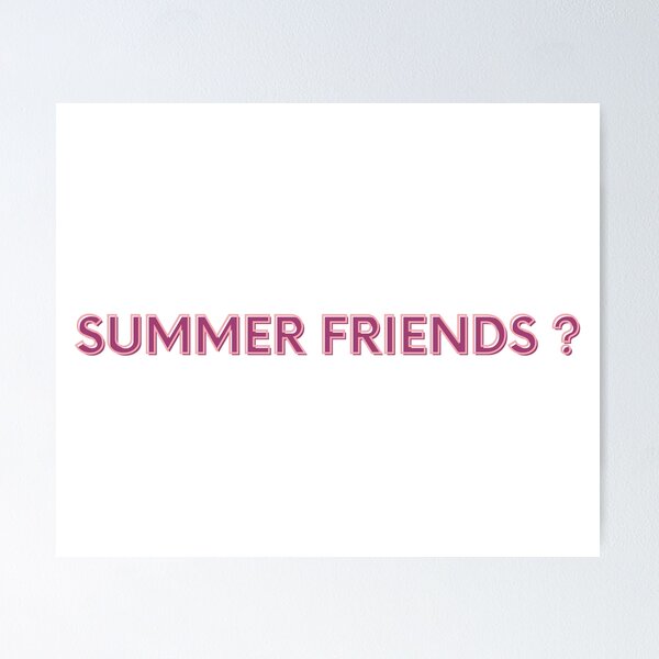 Item preview, You need a friend for summer days together designed and sold by Togina.