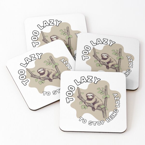 Item preview, Too Lazy, to stop being lazy designed and sold by CremisArt.