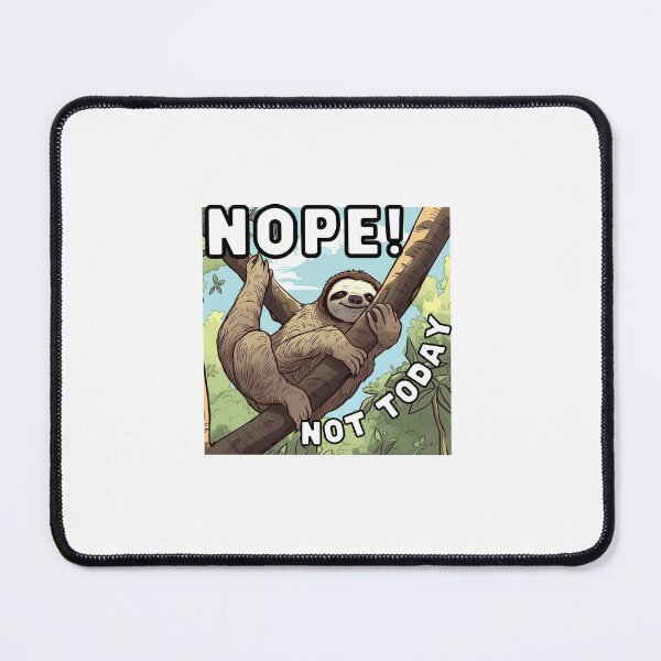 Item preview, Nope not today designed and sold by CremisArt.