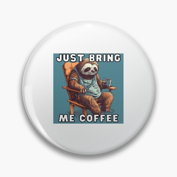 Item preview, Just bring me coffee designed and sold by CremisArt.