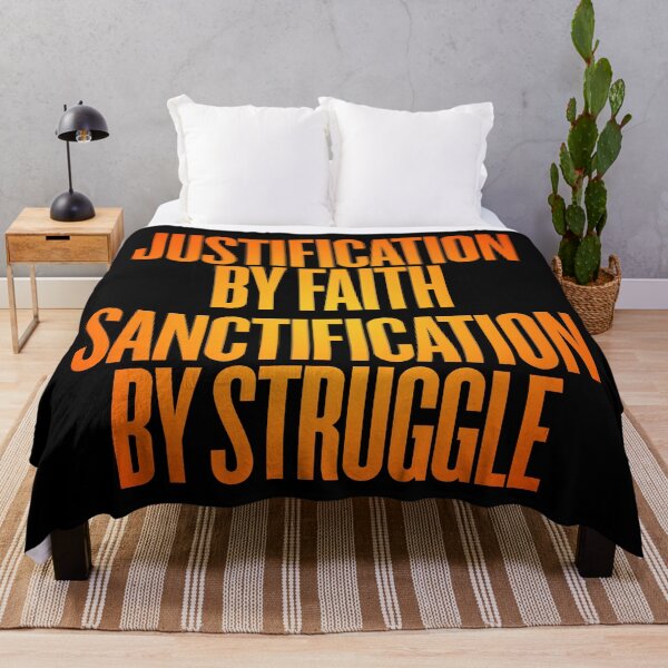 Item preview, Justification by faith, sanctification by struggle. v.3 designed and sold by x1brett.