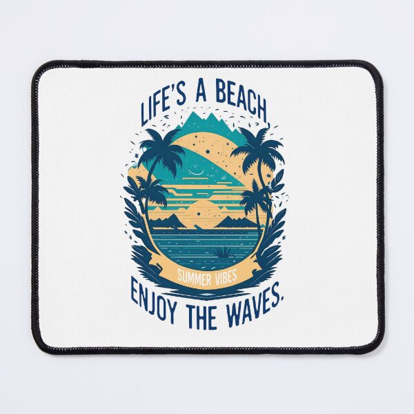 Item preview, Summer Vibe - Life's a beach, enjoy the waves designed and sold by CinEmmaDesign.