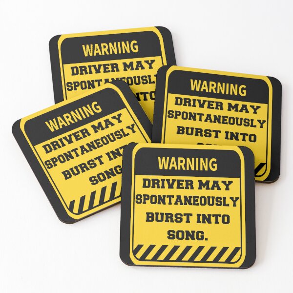 Item preview, Funny Sarcastic Humor Warning Driver May Spontaneously Burst Into Song designed and sold by fantasticdesign.