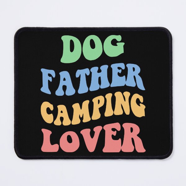Item preview, Dog Father Camping Lover IV designed and sold by Lemon Pepper.