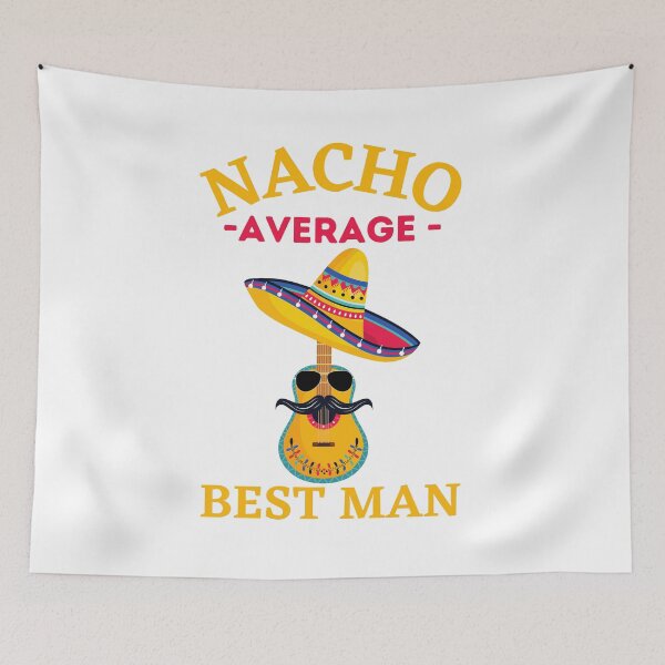 Item preview, Nacho Average Best Man Groomsman - Mexico Chnco de mayo designed and sold by Kentala.