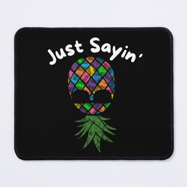 Item preview, Upside Down Pineapple Just Sayin, Rainbow designed and sold by elvisg03.