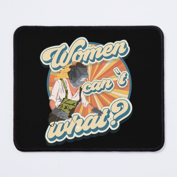 Item preview, Funny quote welder woman gift Women can t what? designed and sold by HomeCoquette.