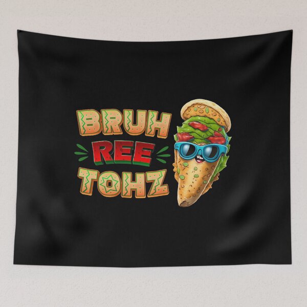 Item preview, Funny Burritos Meme Bruh Mexican Food Slang Bruh Ree Tohz designed and sold by Thinline Fire Police EMS.