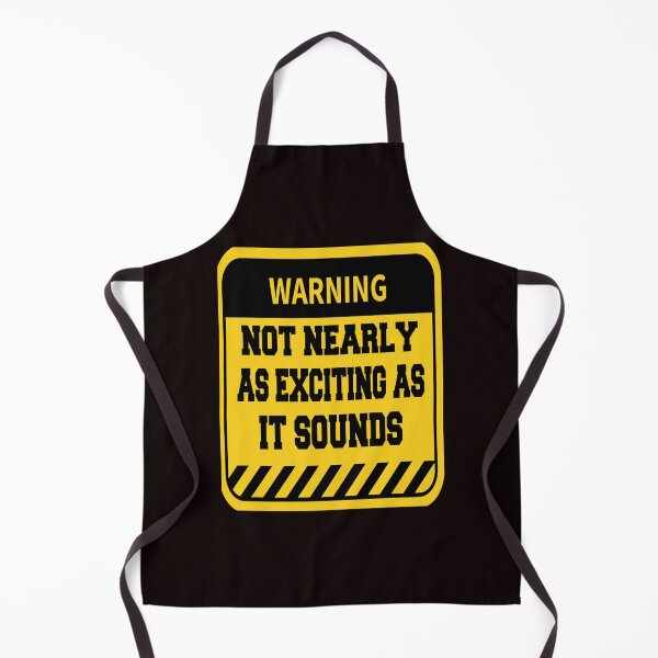 Item preview, Funny Sarcastic Humor Warning Not Nearly as Exciting as it Sounds designed and sold by fantasticdesign.