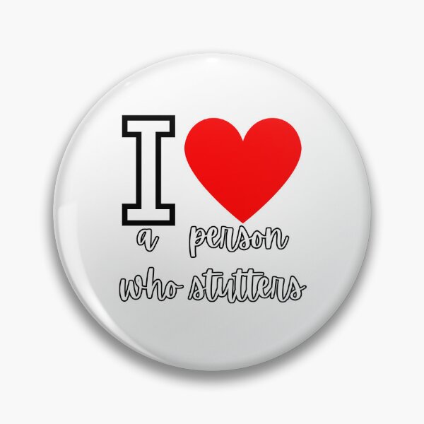 Item preview, I love a person who stutters (white and red)  designed and sold by NicoleSLP.