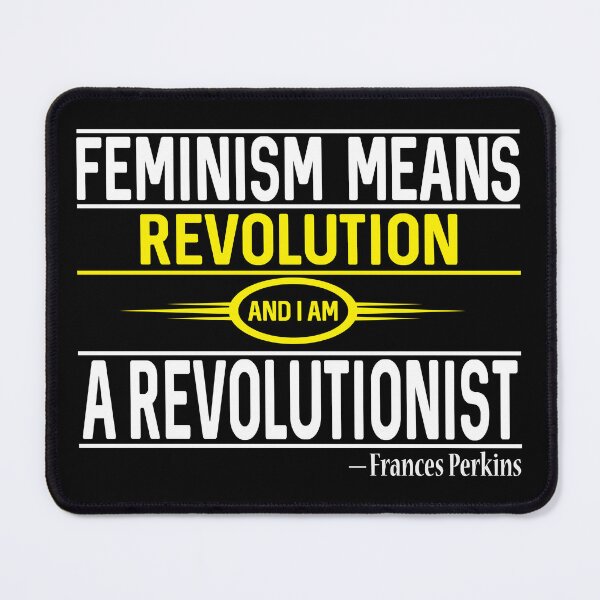 Item preview, Feminism Means Revolution Frances Perkins designed and sold by fuzzynautilus.