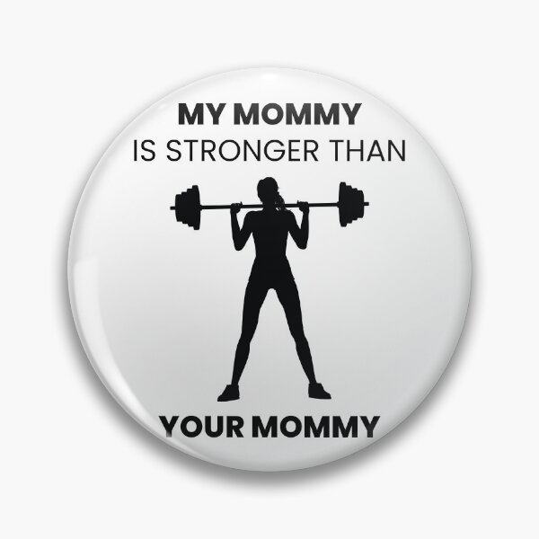 Aperçu de l'œuvre Ma maman est plus forte que ta maman 3.0 créée et vendue par MyDesignRox.