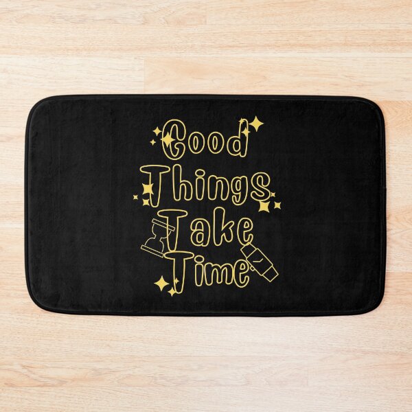 Item preview, Good Things Take Time, Positive Thinking Motivational designed and sold by teebubbleshop.