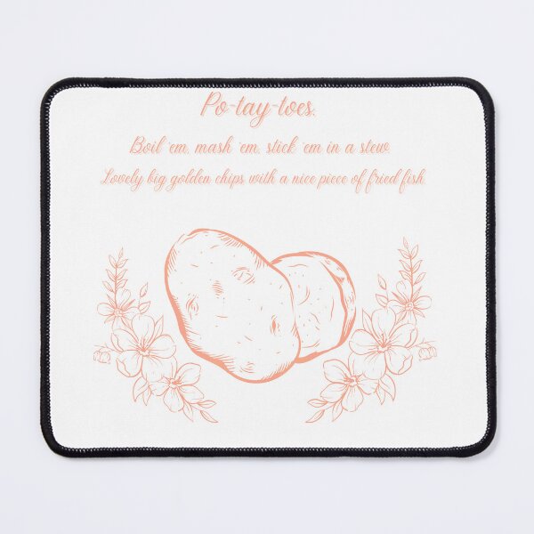 Item preview, Po-tay-toes. Boil 'em, mash 'em, stick 'em in a stew. designed and sold by I’m Tired .
