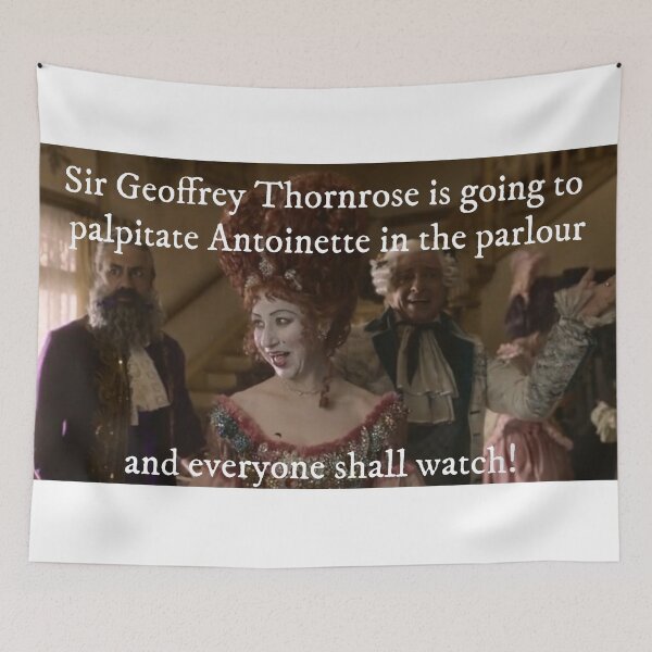 Item preview, Sir Geoffrey Thornrose is going to palpitate Antoinette in the parlour and everyone shall watch! OFMD designed and sold by zoocuties.