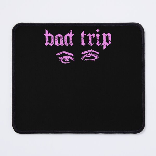 Item preview, bad trip designed and sold by YentroK.