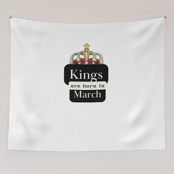 Item preview, Kings are born in March designed and sold by tonyram4219.