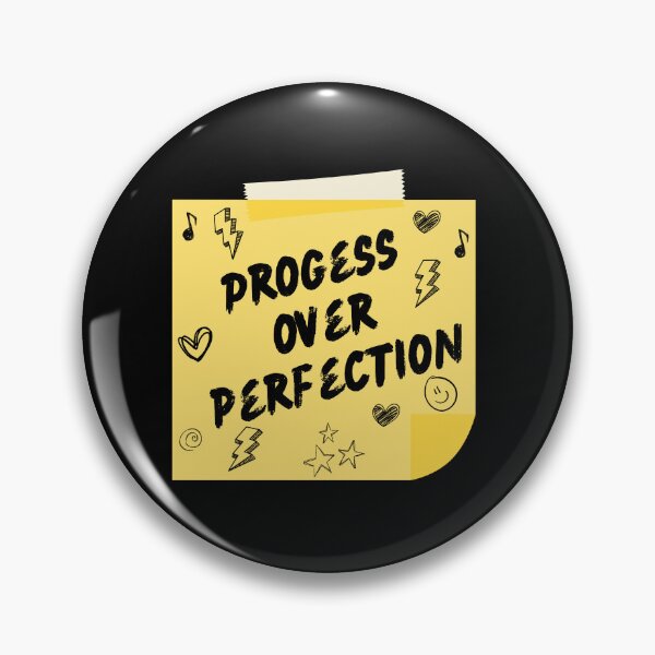 Item preview, Progress Over Perfection  designed and sold by playfruit.