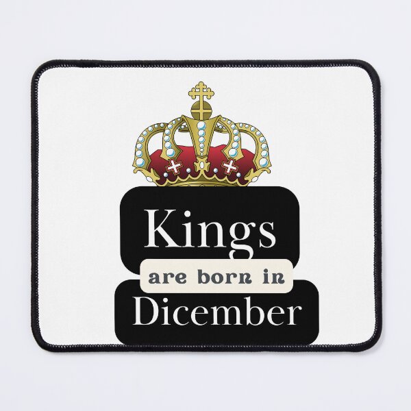 Item preview, Kings are born in Dicember designed and sold by tonyram4219.
