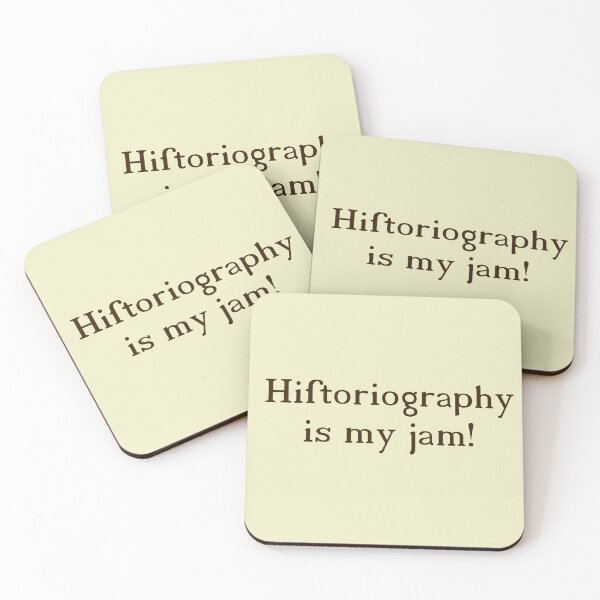 Item preview, Historiography is my Jam! designed and sold by hbirdie.
