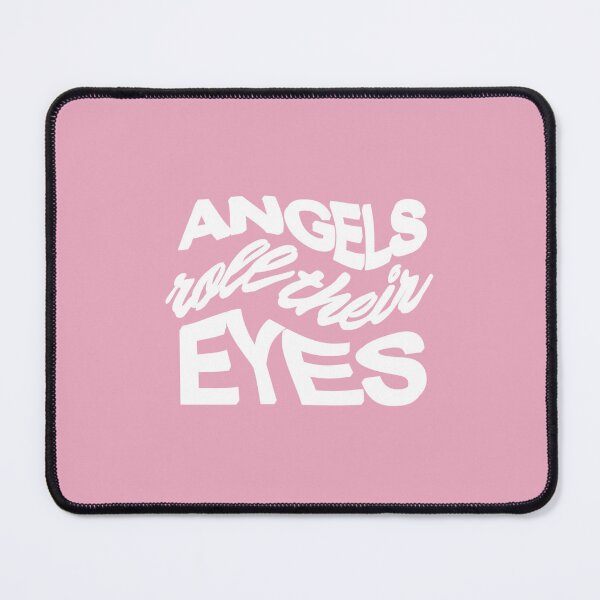 Item preview, angels roll their eyes | Taylor The Eras Tour | Home Decor Merch Fandom Small Support | HECKINFAROUT designed and sold by Two Otters Co.