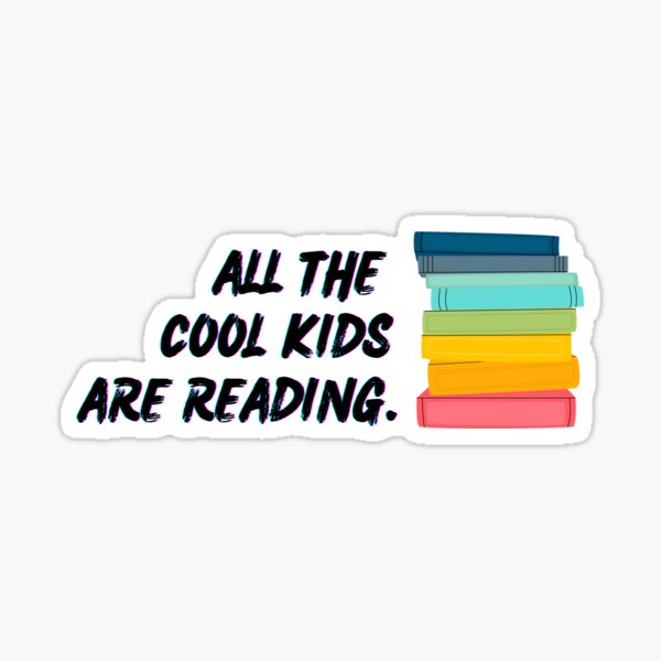 Item preview, All The Cool Kids Are Reading designed and sold by playfruit.
