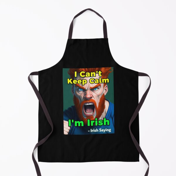 Item preview, Irish Saying - I Can't Keep Calm I'm Irish designed and sold by IrishProverbs.