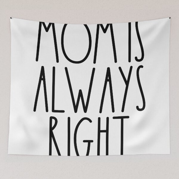 Item preview, Mom Is Always Right Rae Dunn Inspired Farmhouse Decor designed and sold by FineElephant.