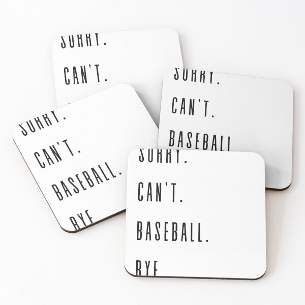 Item preview, Sorry. Can’t. Baseball. Bye.  designed and sold by Oardesigns.