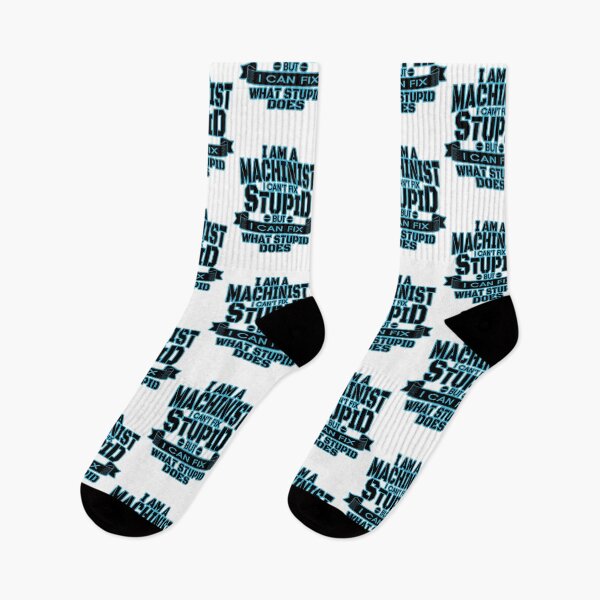 Item preview, I am a machinist I can't fix stupid but I can fix what stupid does: Machinist Humor designed and sold by JoyOfHopeStore.