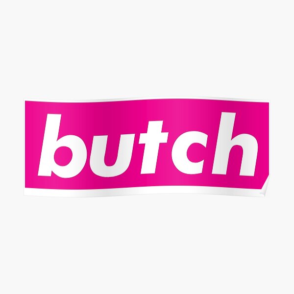 Poster Butch Redbubble