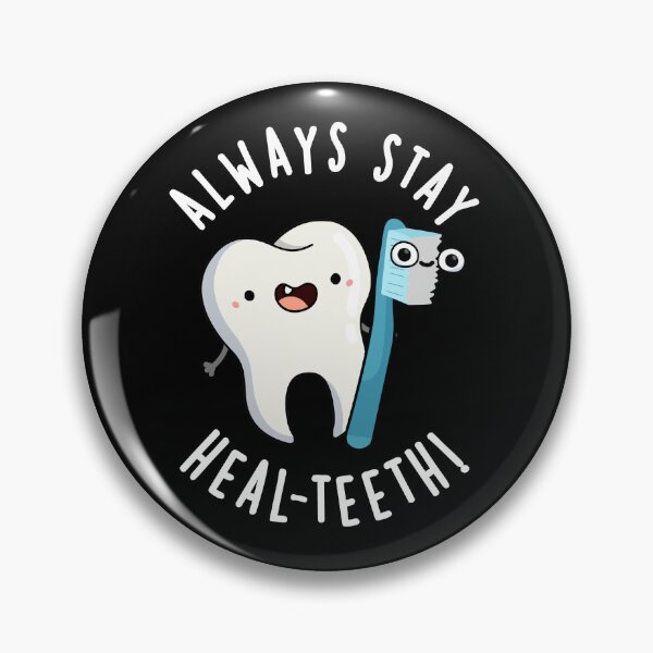 Item preview, Always Stay Heal-teeth Funny Dental Puns (Dark BG) designed and sold by punnybone.