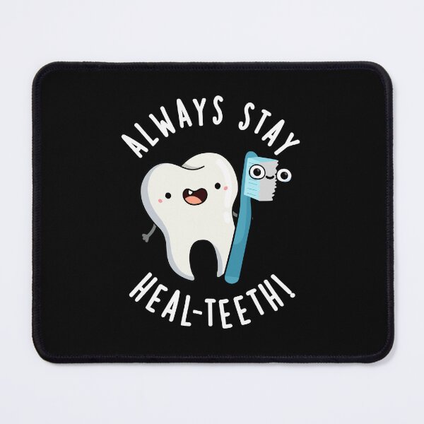 Item preview, Always Stay Heal-teeth Funny Dental Puns (Dark BG) designed and sold by punnybone.