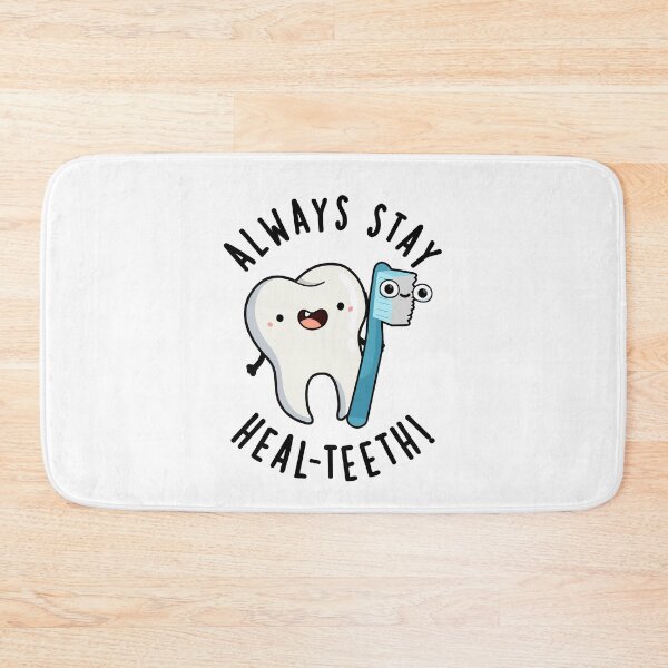 Item preview, Always Stay Heal-teeth Funny Dental Puns  designed and sold by punnybone.