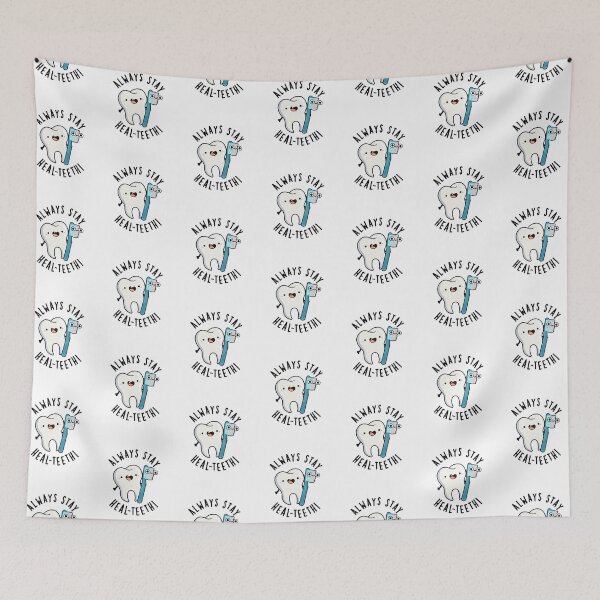 Item preview, Always Stay Heal-teeth Funny Dental Puns  designed and sold by punnybone.