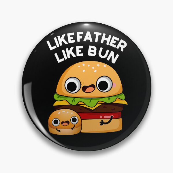 Item preview, Like Father Like Bun Funny Food Puns (Dark BG) designed and sold by punnybone.